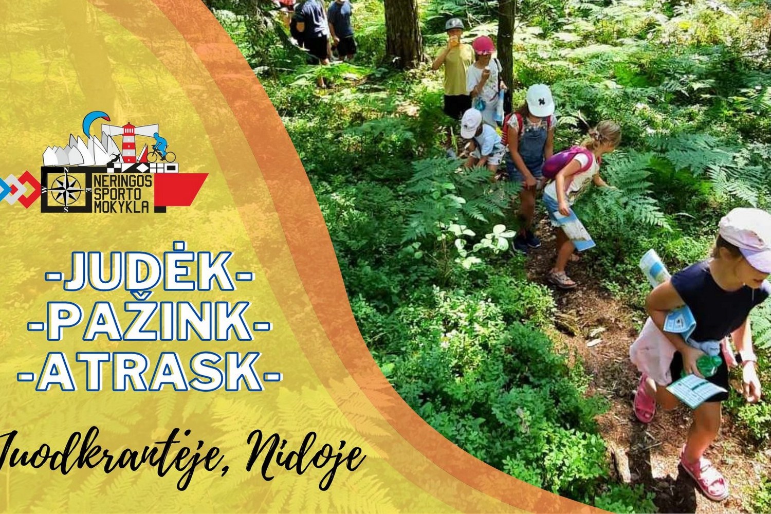Judėk, pažink, atrask