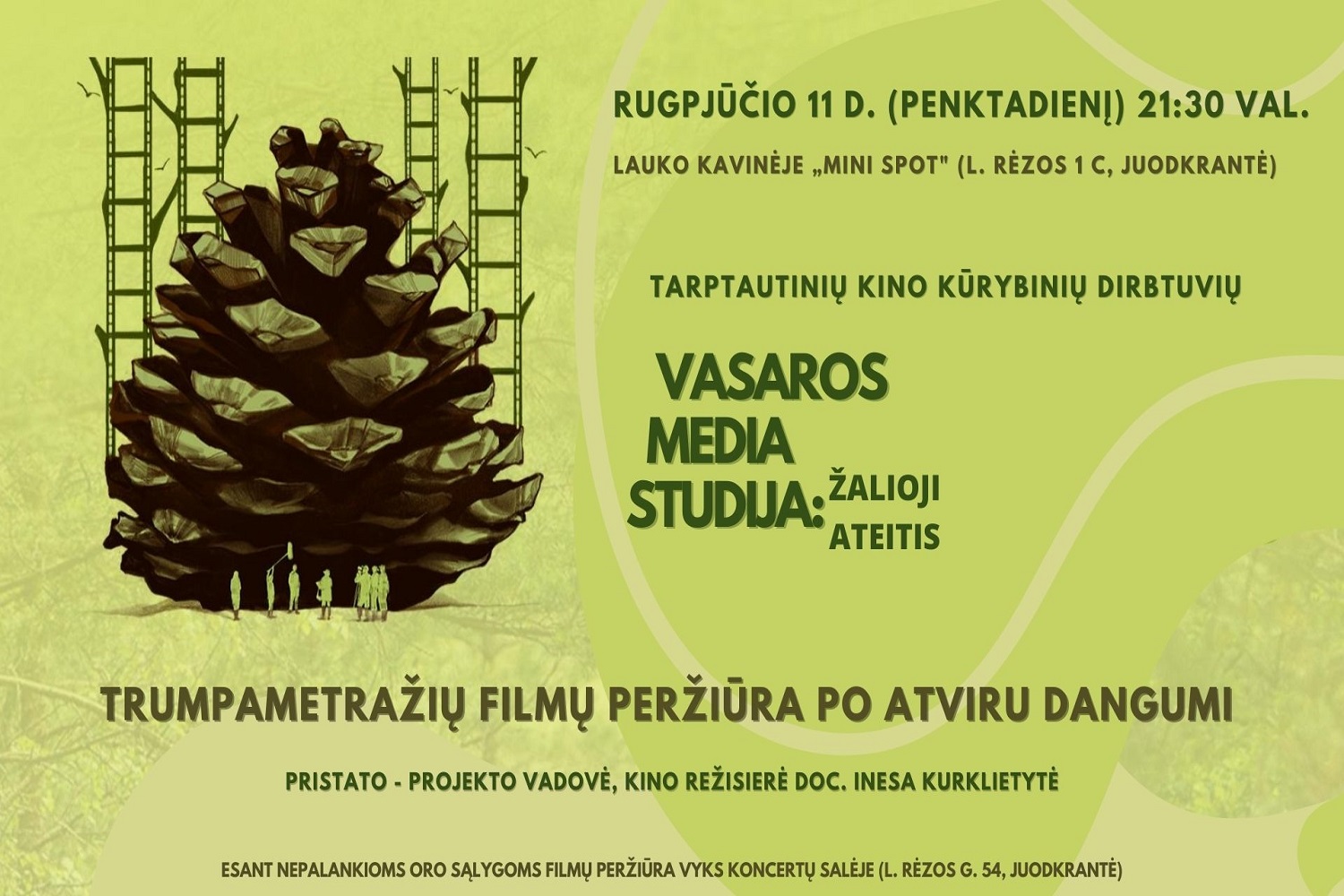 VASAROS MEDIA STUDIJA: ŽALIOJI ATEITIS, trumpametražių filmų peržiūra