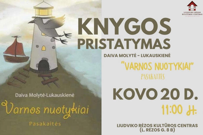 Daivos Molytės - Lukauskienės knygos „Varnos nuotykiai“ pristatymas