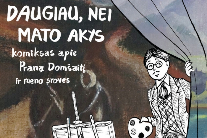 Daugiau, nei mato akys: komikso apie Praną Domšaitį ir meno sroves pristatymas