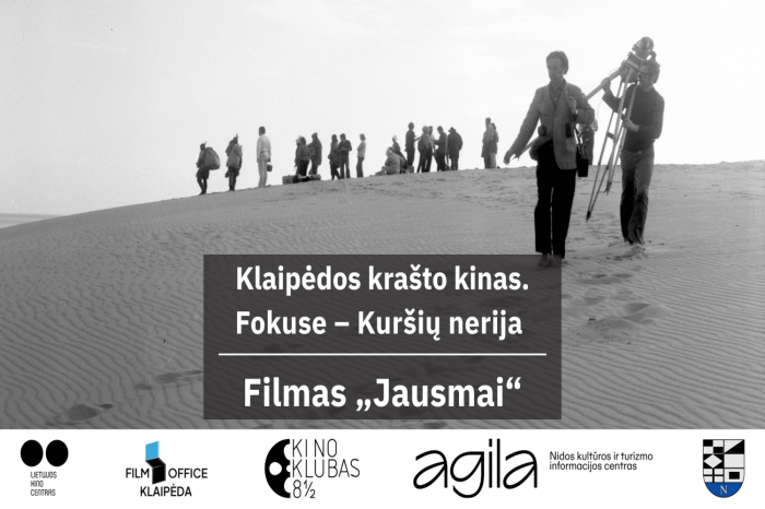 Pokalbis  „Klaipėdos krašto kinas. Fokuse - Kuršių nerija“. Filmas „Jausmai“ (1968 m.)